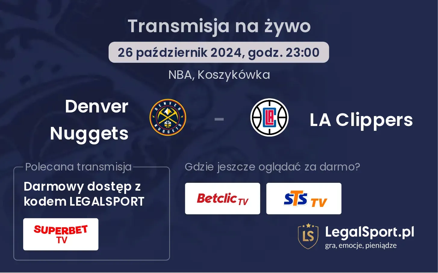 Denver Nuggets - LA Clippers transmisja na żywo