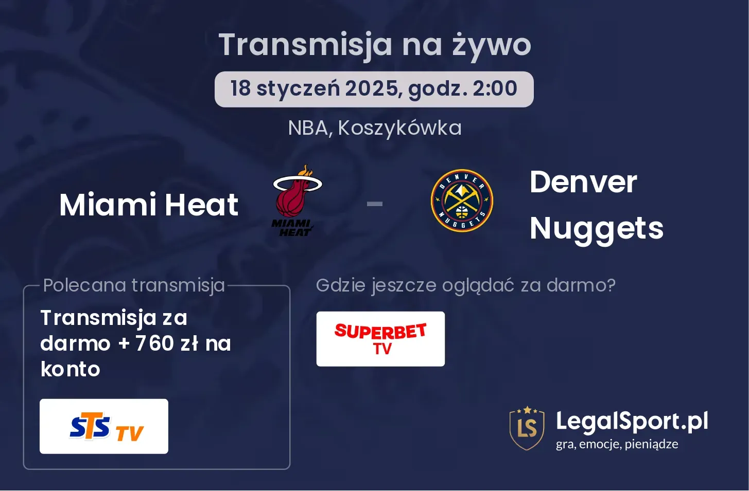 Miami Heat - Denver Nuggets gdzie oglądać transmisję?