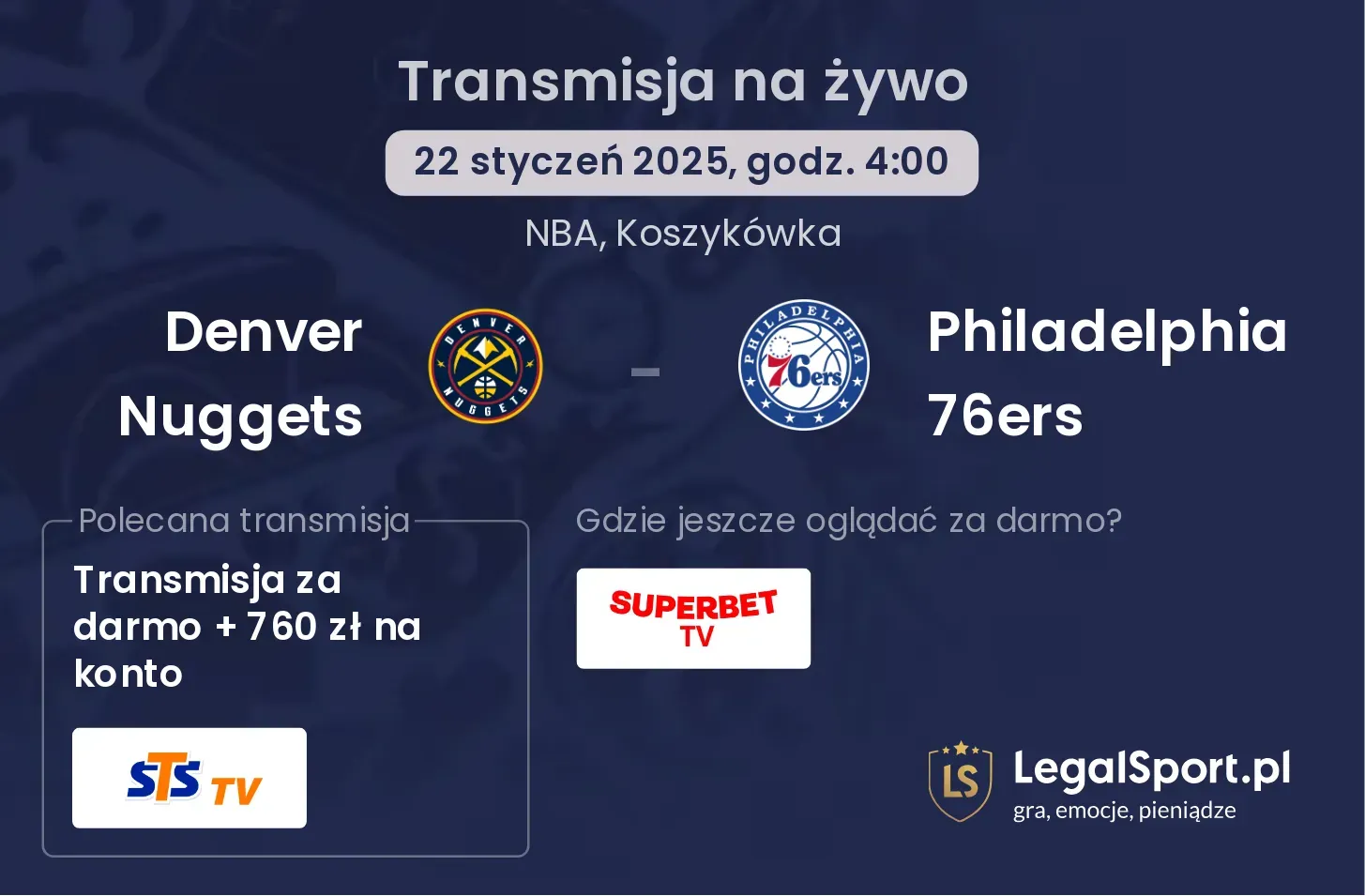 Denver Nuggets - Philadelphia 76ers transmisja na żywo