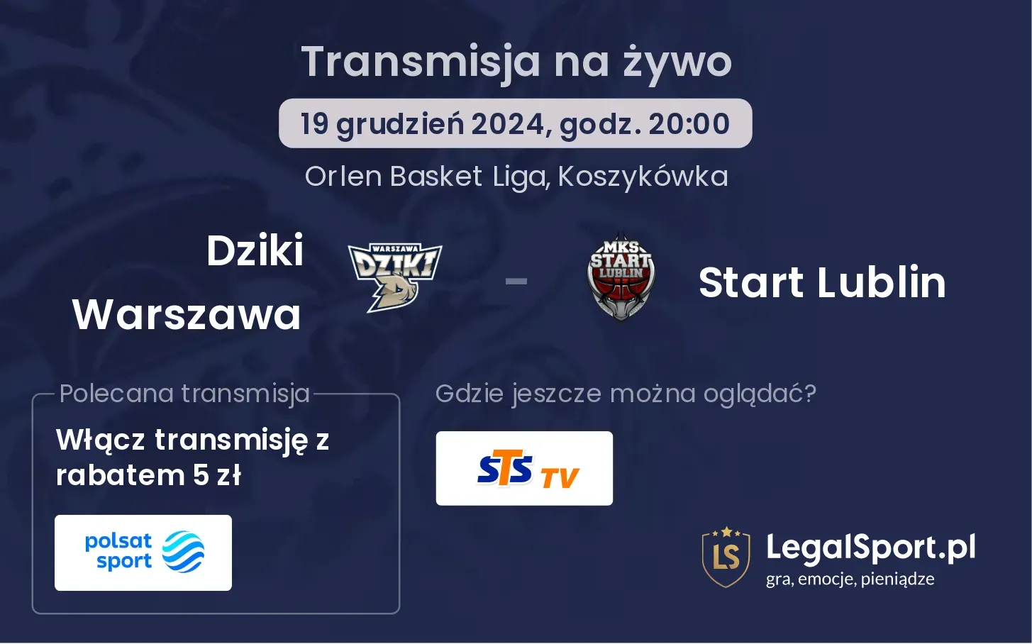 Dziki Warszawa - Start Lublin transmisja na żywo