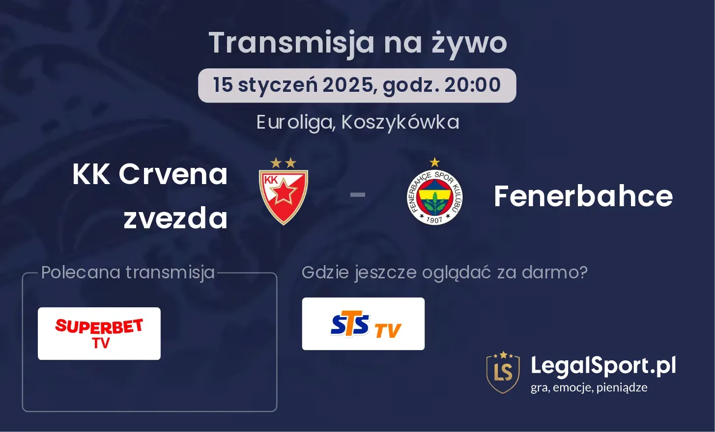 KK Crvena zvezda - Fenerbahce gdzie oglądać?