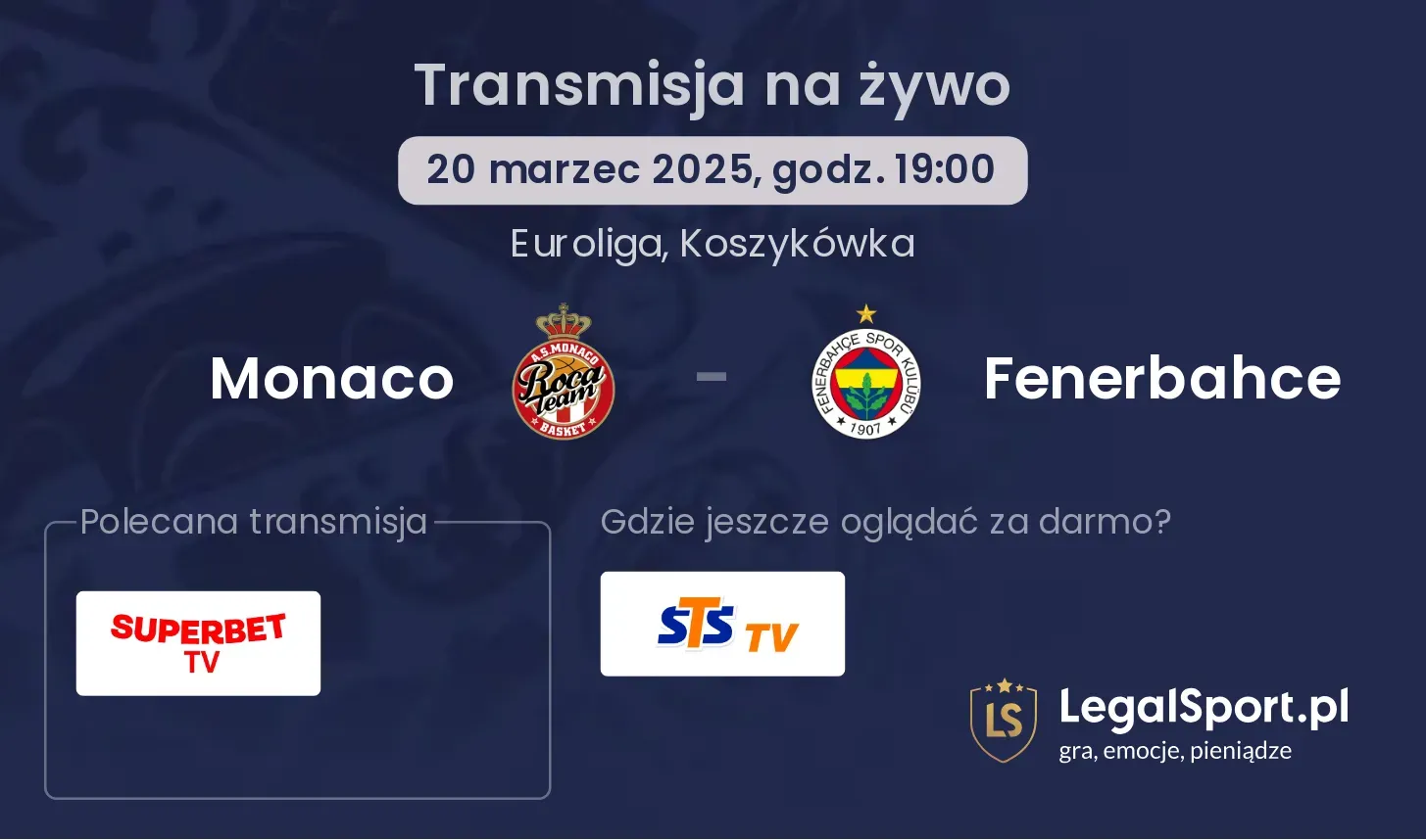 Monaco - Fenerbahce gdzie oglądać transmisję?