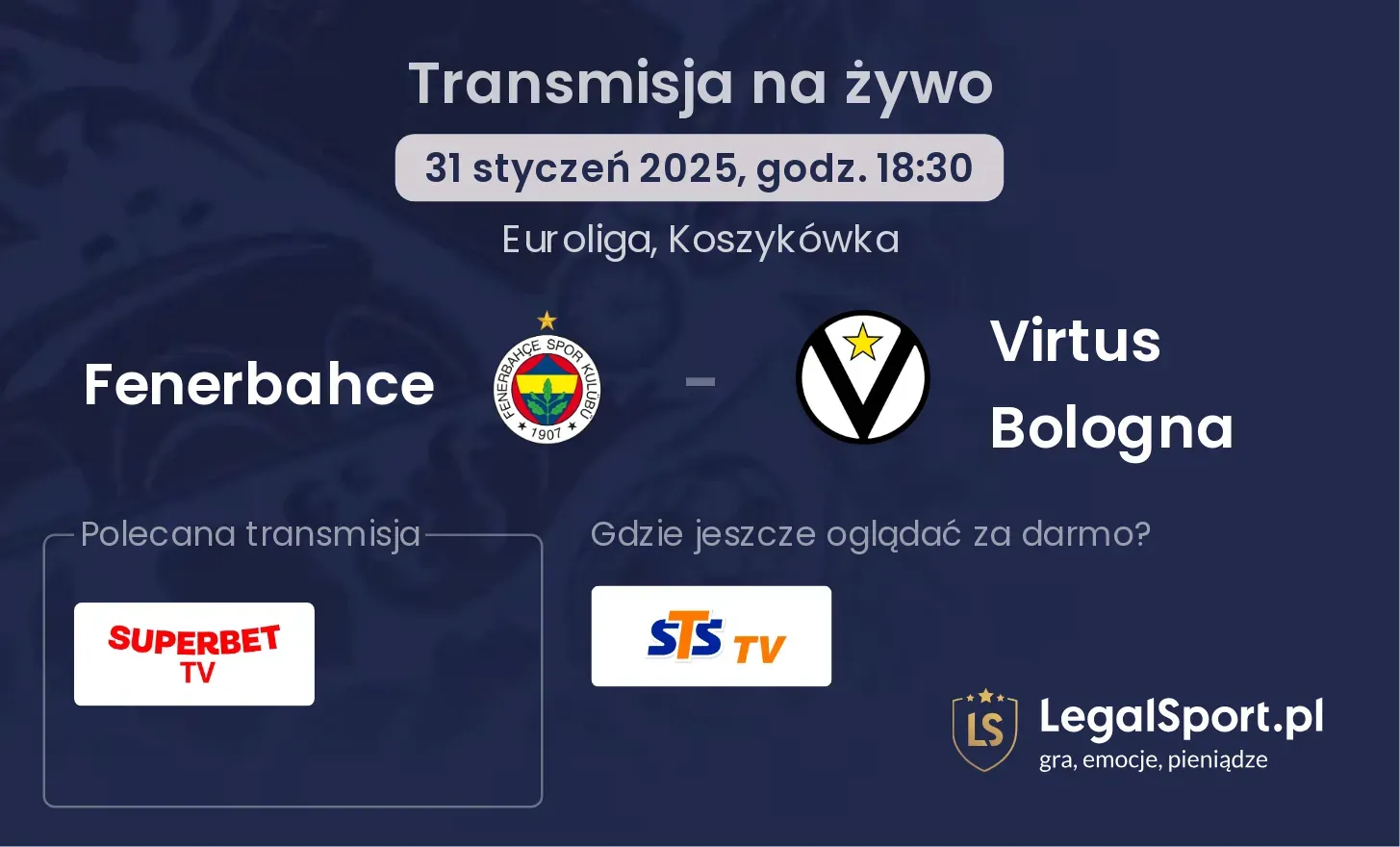 Fenerbahce - Virtus Bologna transmisja na żywo