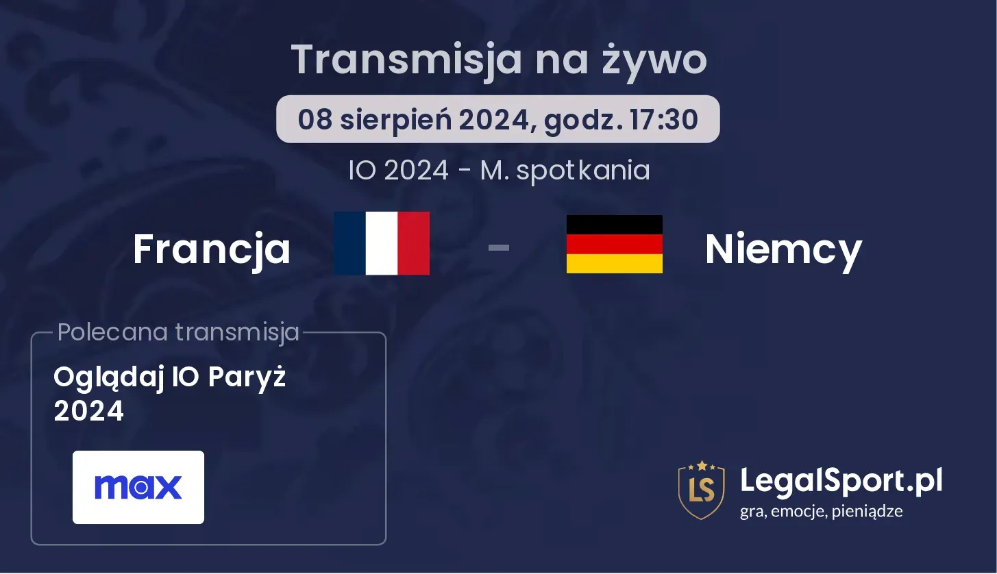 Francja - Niemcy transmisja na żywo