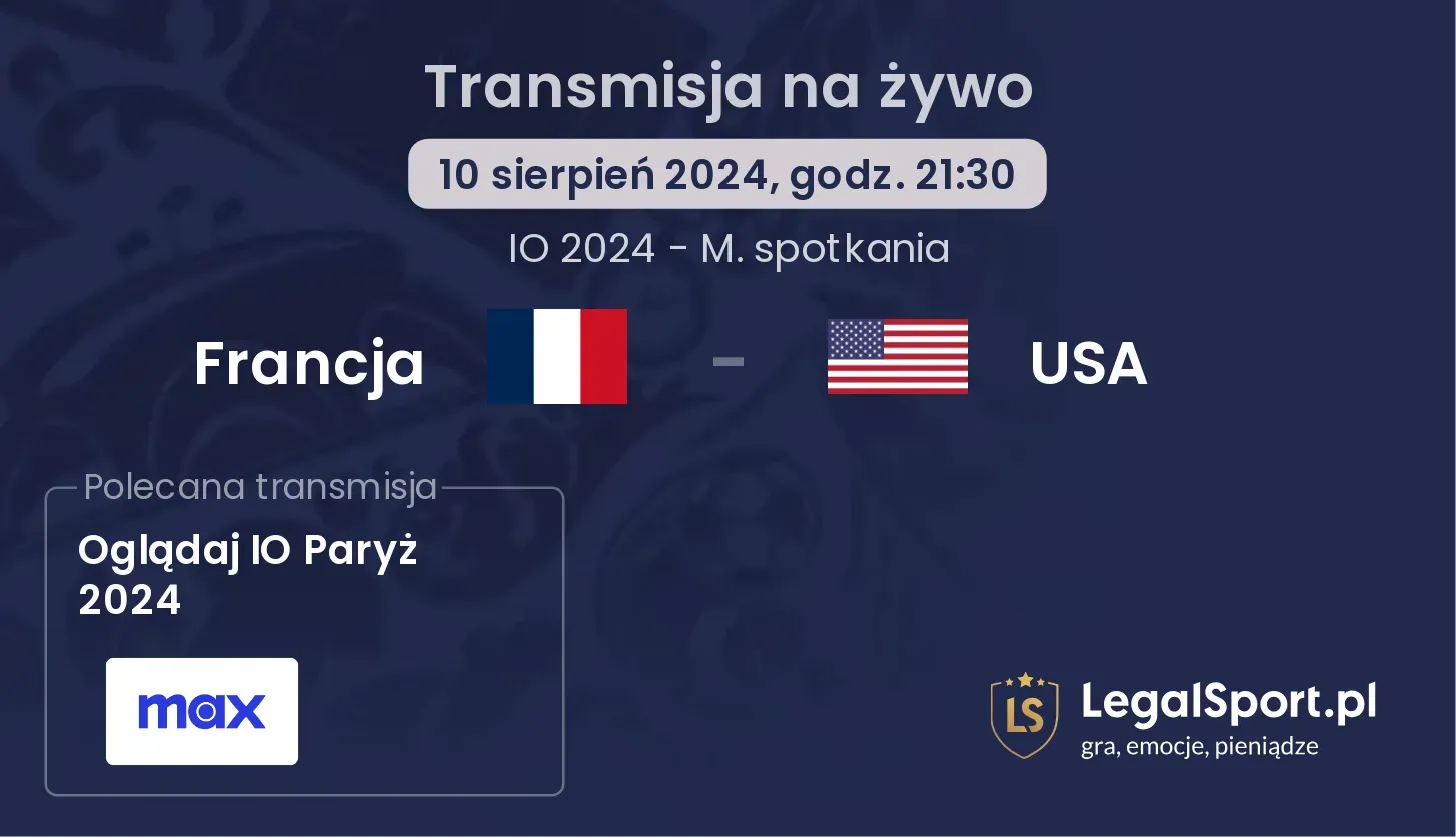 Francja - USA transmisja na żywo