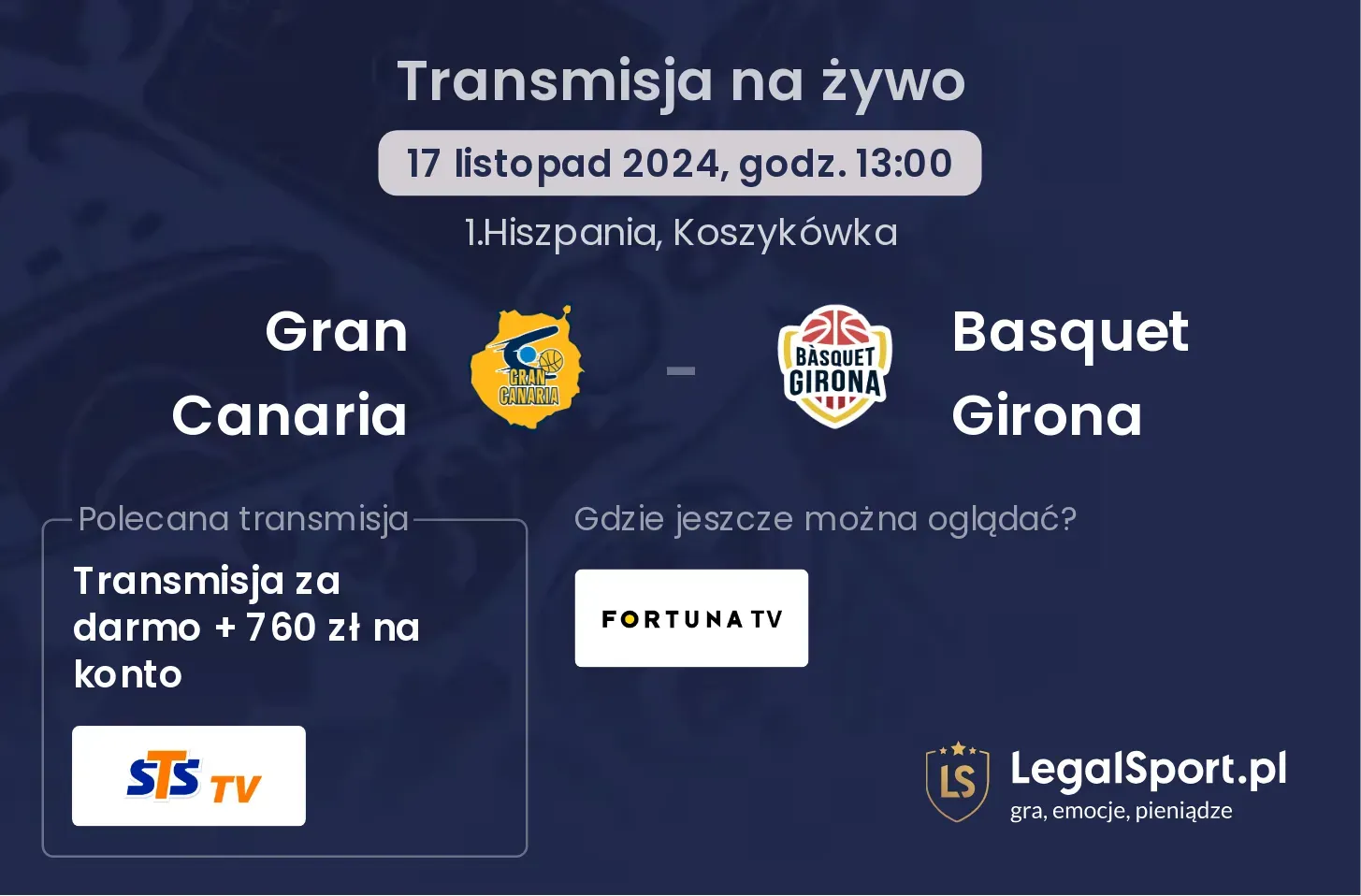 Gran Canaria - Basquet Girona transmisja na żywo