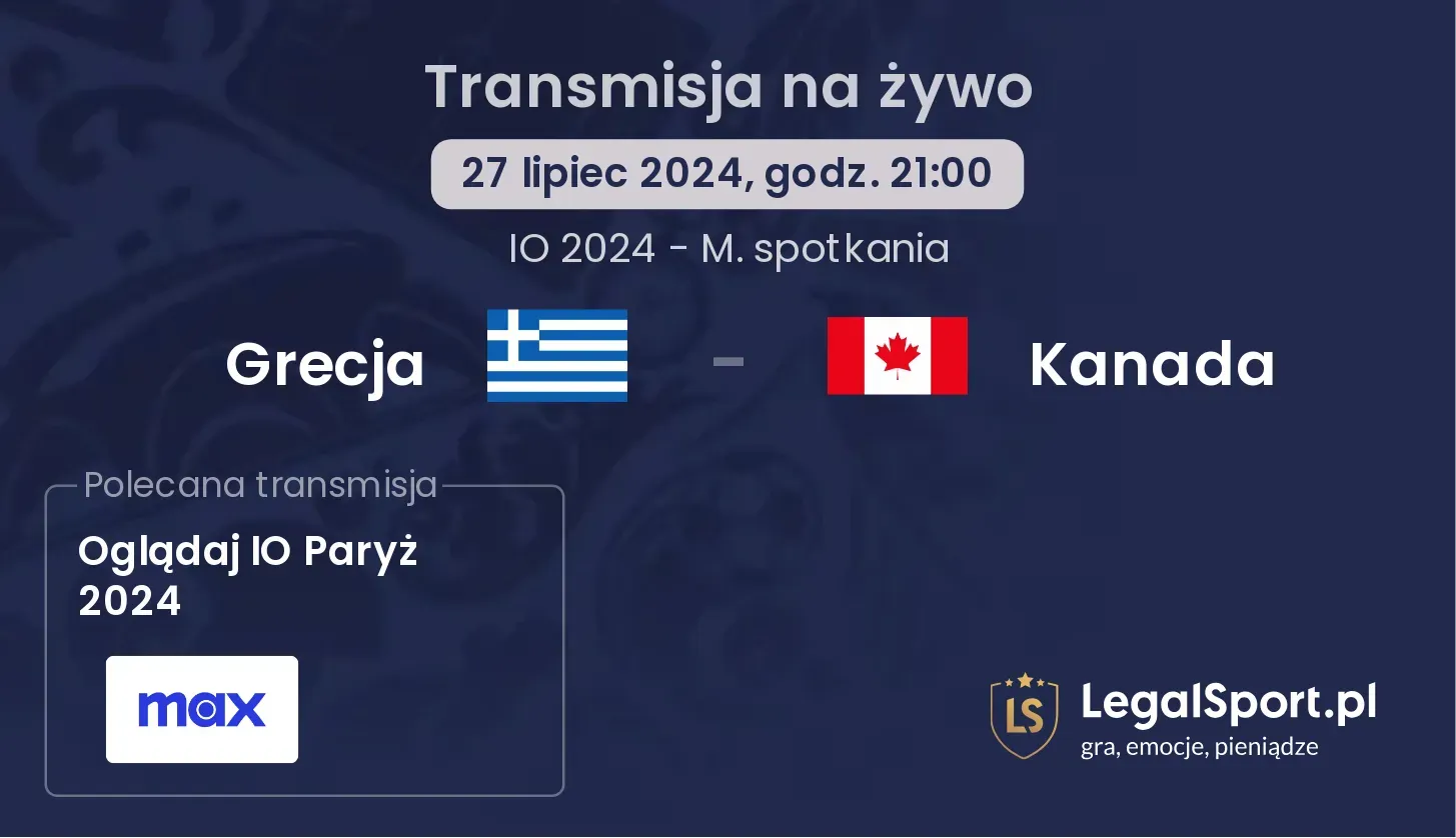 Grecja - Kanada transmisja na żywo