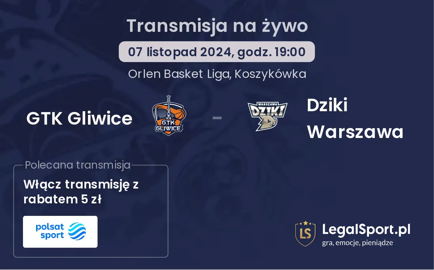 GTK Gliwice - Dziki Warszawa transmisja na żywo