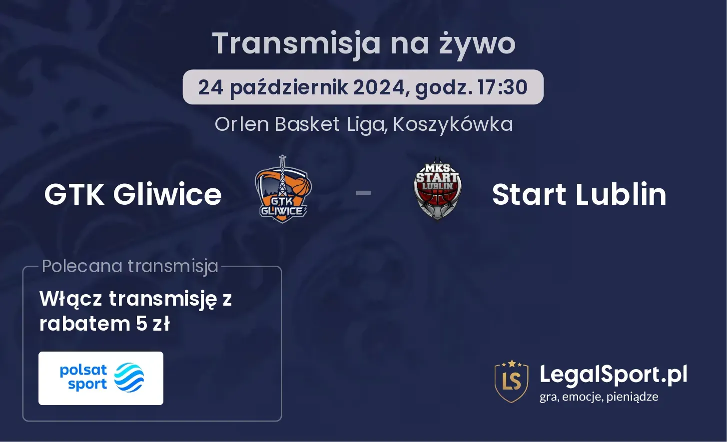 GTK Gliwice - Start Lublin gdzie oglądać? 24.10, godz. 17:30