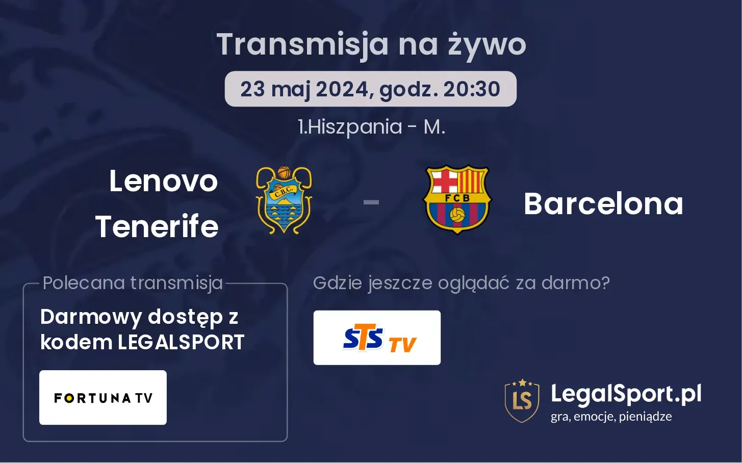 Lenovo Tenerife - Barcelona transmisja na żywo