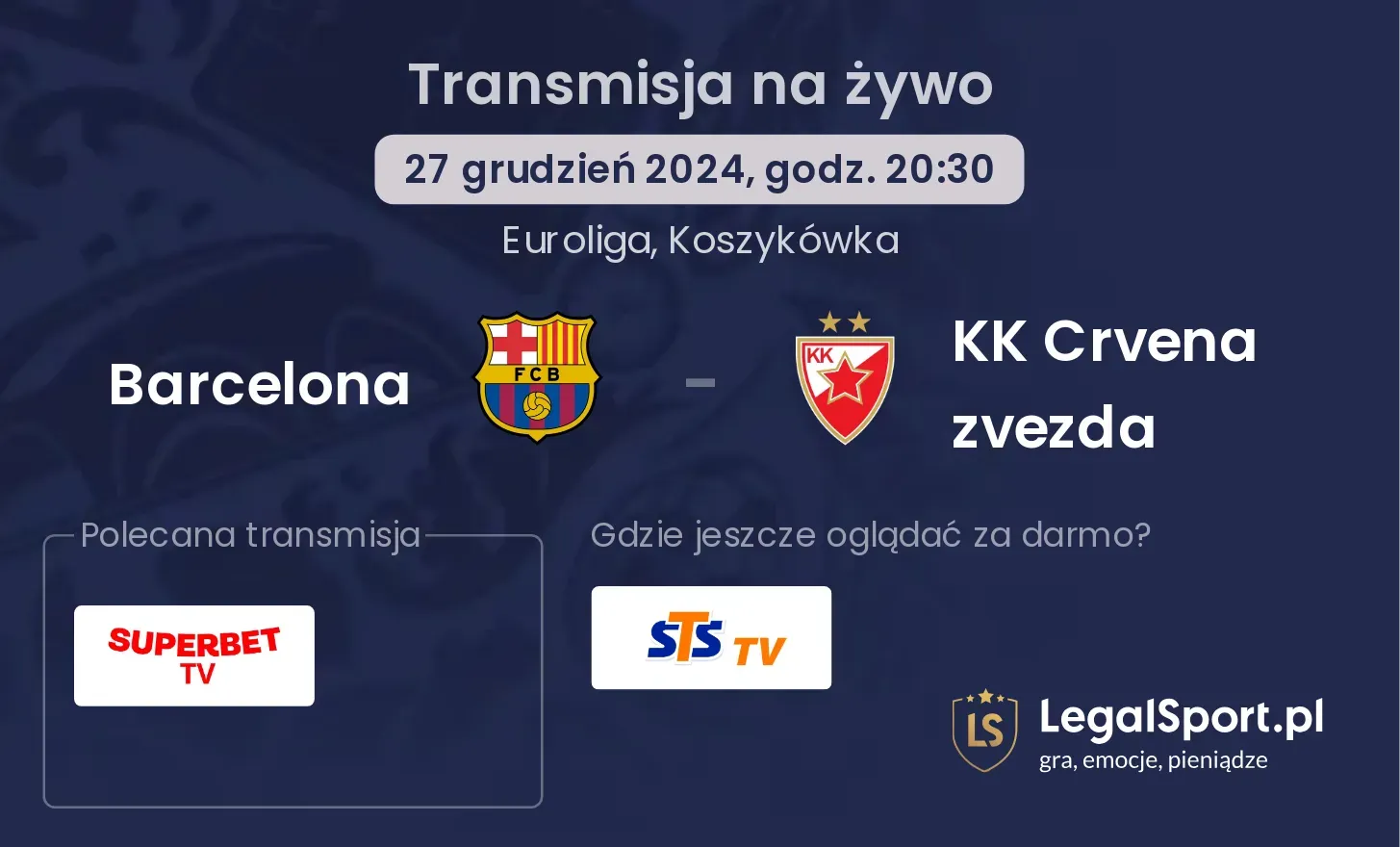 Barcelona - KK Crvena zvezda gdzie oglądać transmisję?