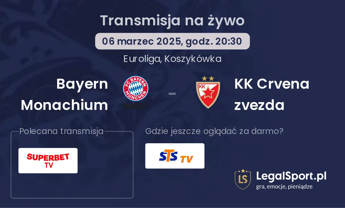 Bayern Monachium - KK Crvena zvezda gdzie oglądać?