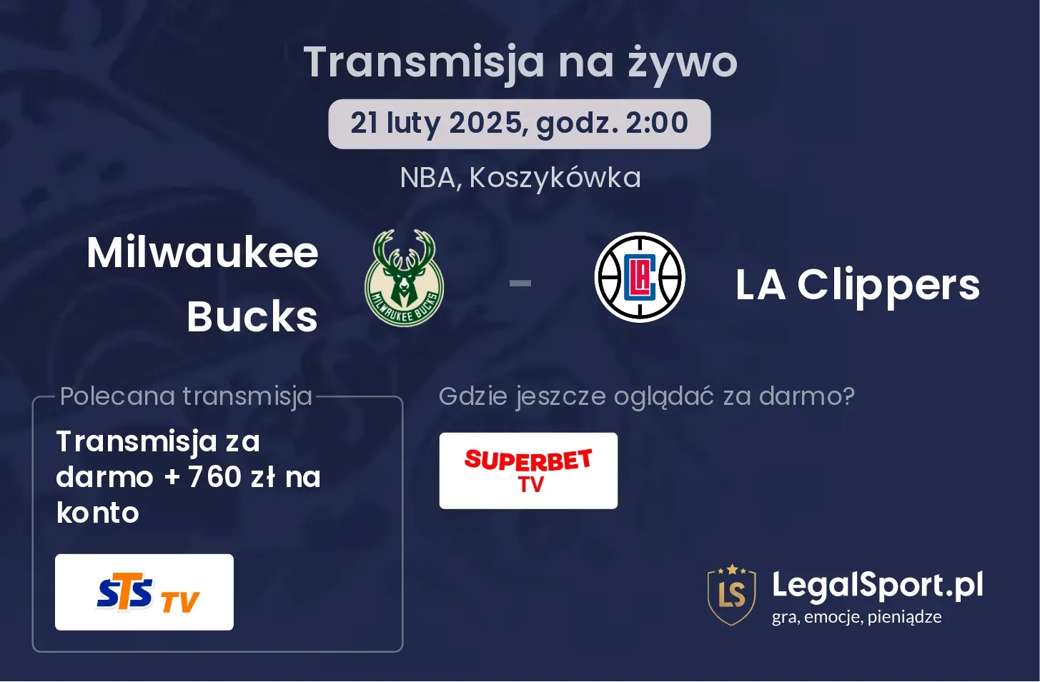 LA Clippers - Milwaukee Bucks transmisja na żywo