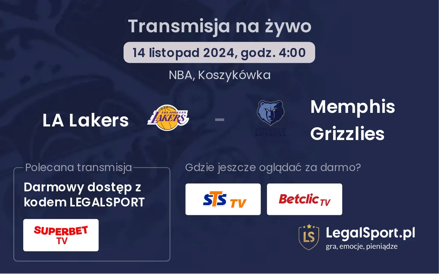 LA Lakers - Memphis Grizzlies transmisja na żywo