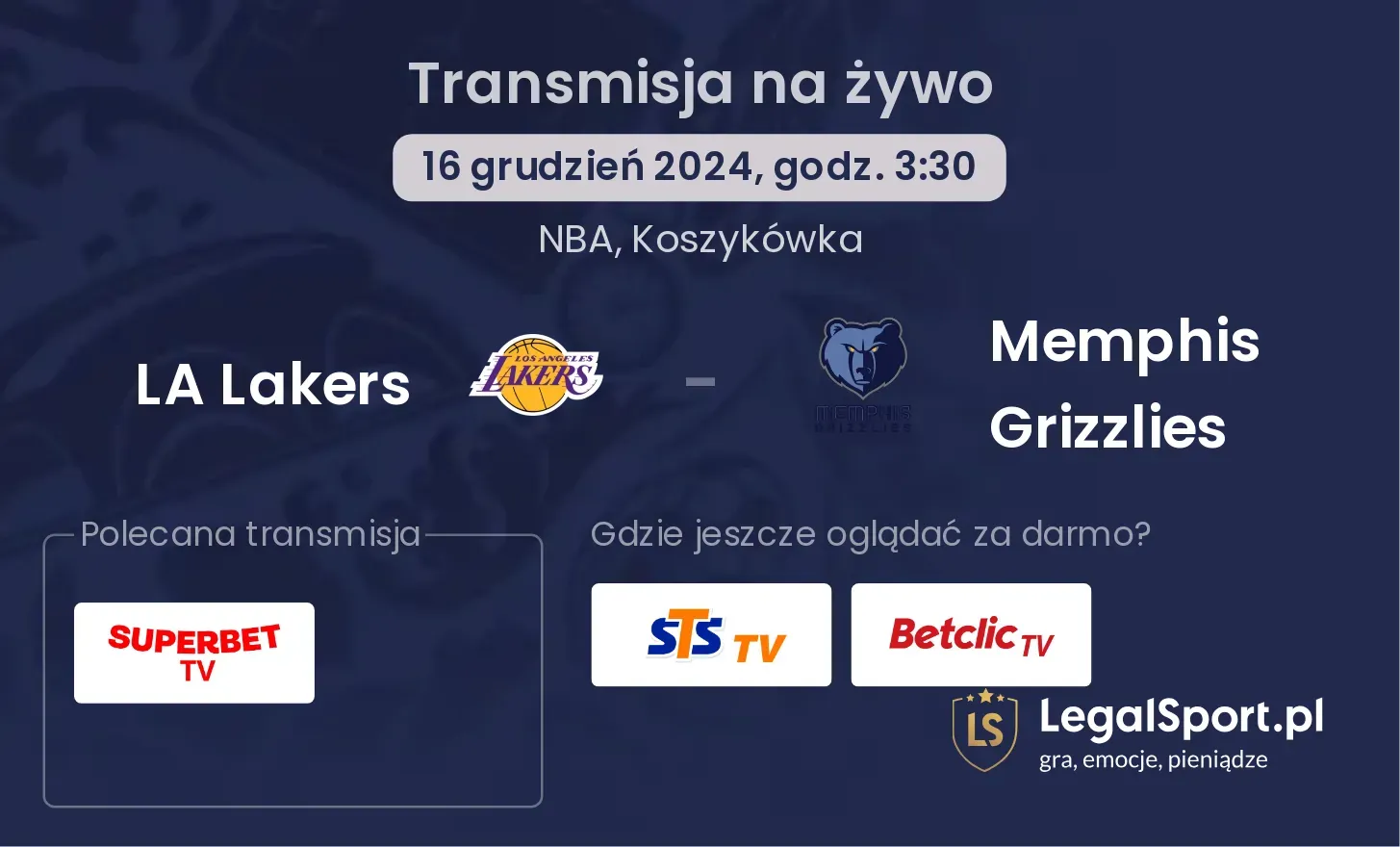 LA Lakers - Memphis Grizzlies gdzie oglądać?