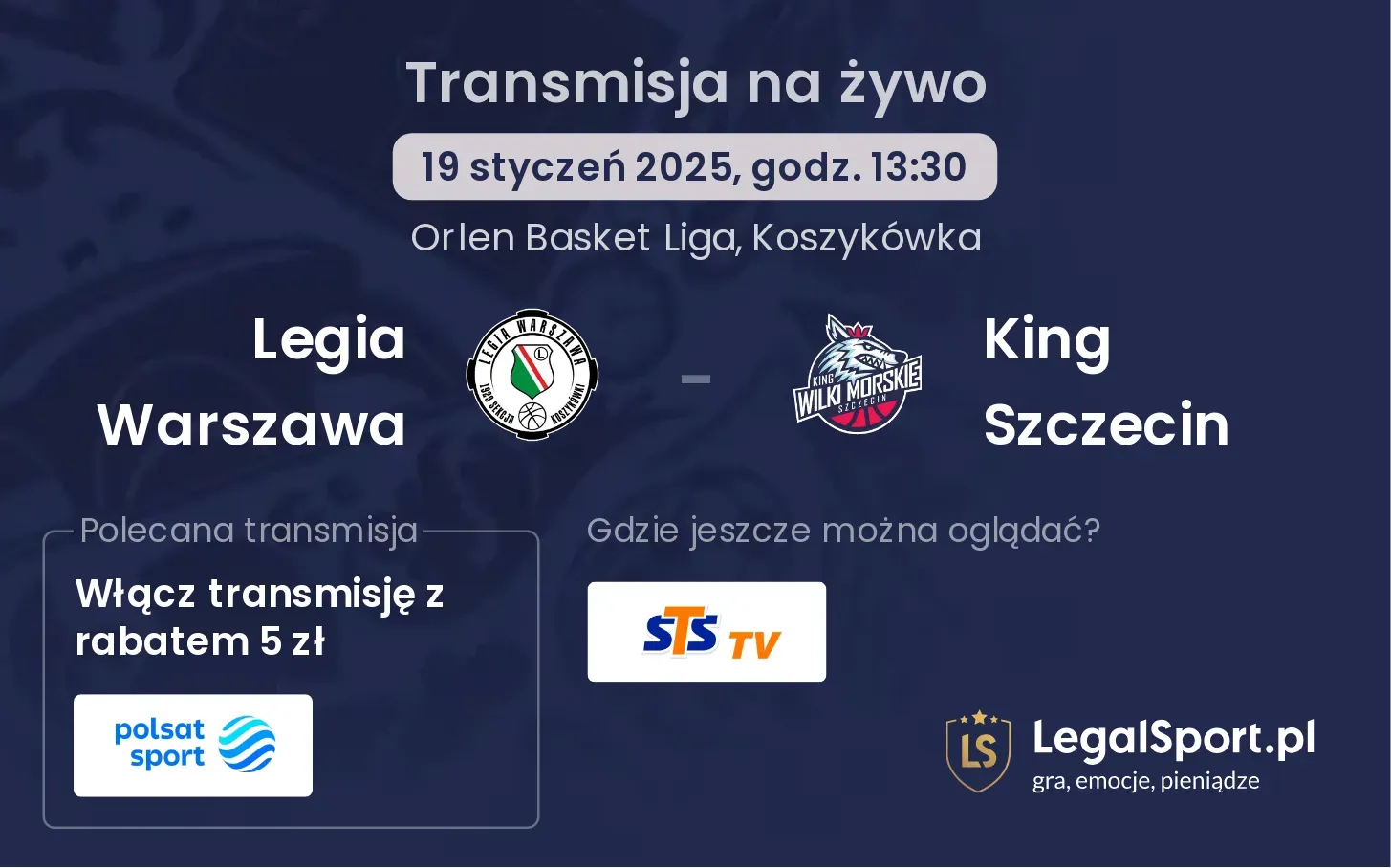 Legia Warszawa - King Szczecin transmisja na żywo