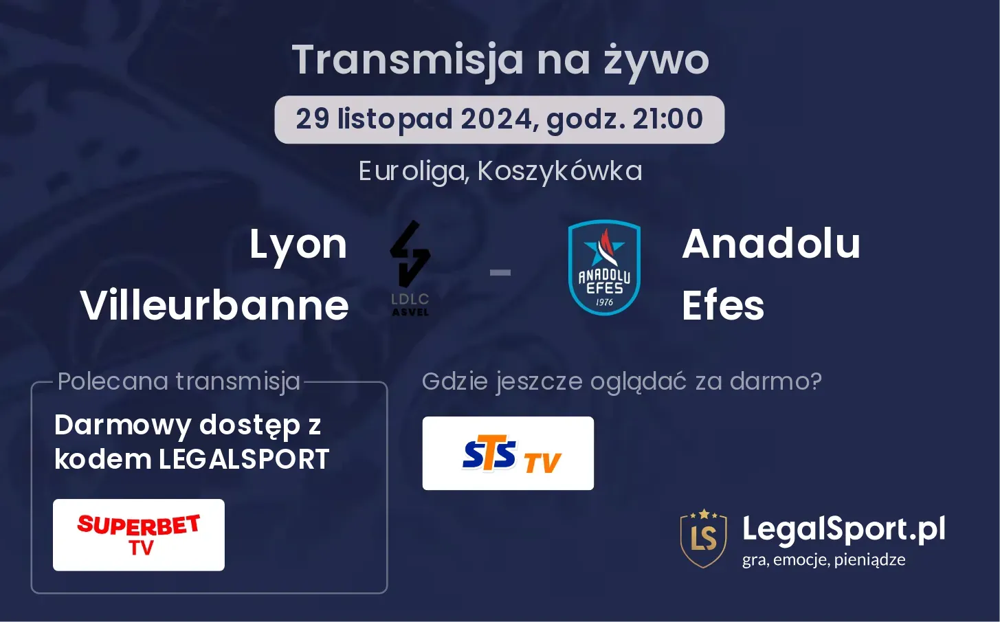 Lyon Villeurbanne - Anadolu Efes transmisja na żywo