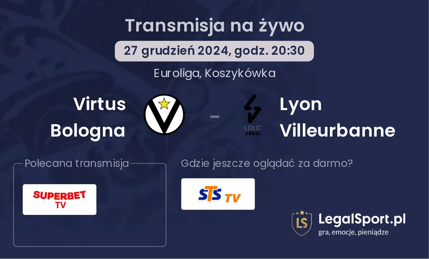 Virtus Bologna - Lyon Villeurbanne gdzie oglądać transmisję?