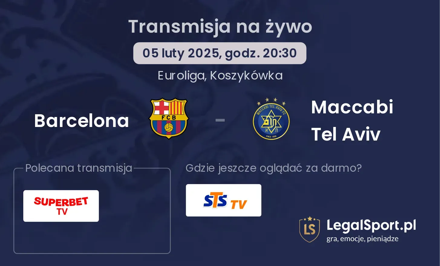 Barcelona - Maccabi Tel Aviv gdzie oglądać transmisję?