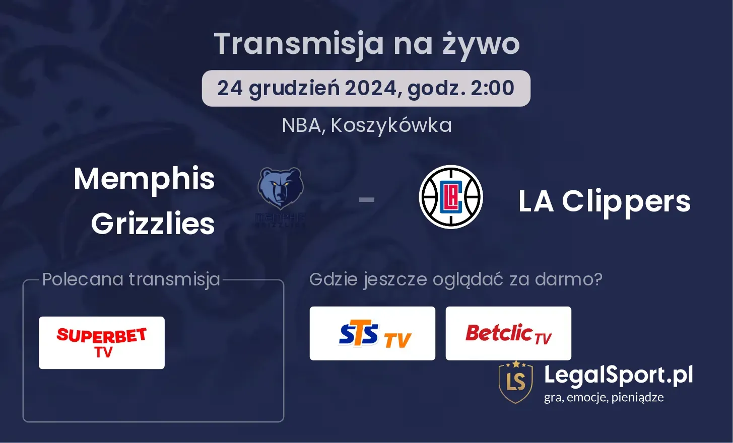 Memphis Grizzlies - LA Clippers transmisja na żywo