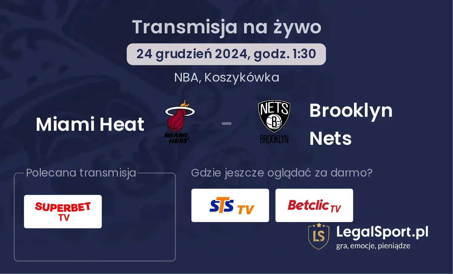 Miami Heat - Brooklyn Nets transmisja na żywo