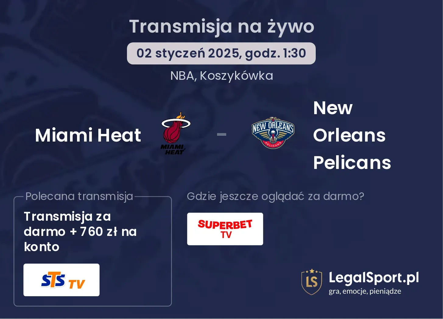 Miami Heat - New Orleans Pelicans transmisja na żywo