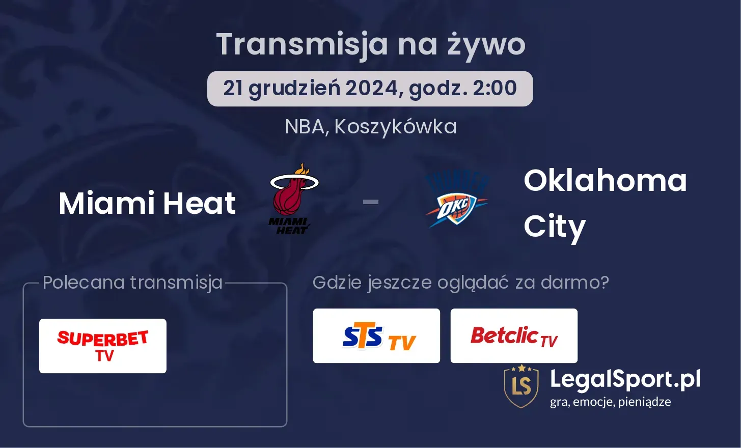 Miami Heat - Oklahoma City transmisja na żywo