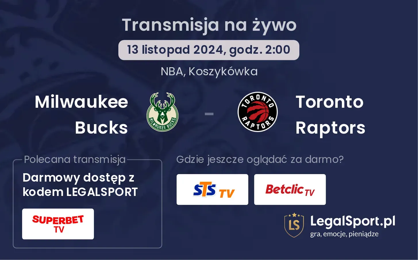 Milwaukee Bucks - Toronto Raptors transmisja na żywo