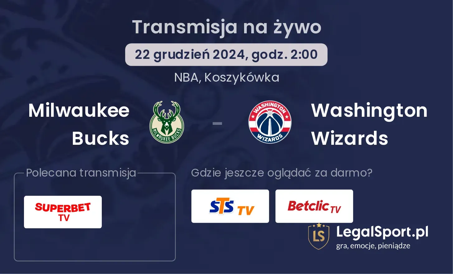 Milwaukee Bucks - Washington Wizards transmisja na żywo