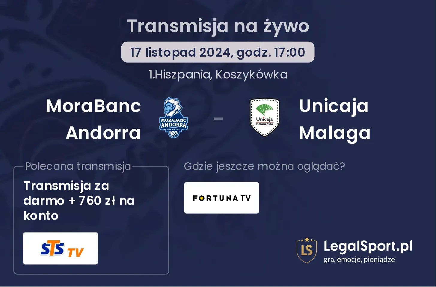 MoraBanc Andorra - Unicaja Malaga transmisja na żywo