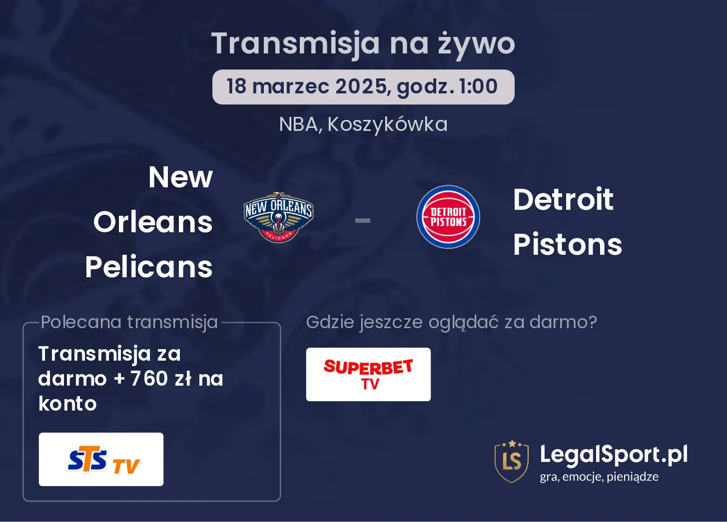 New Orleans Pelicans - Detroit Pistons transmisja na żywo