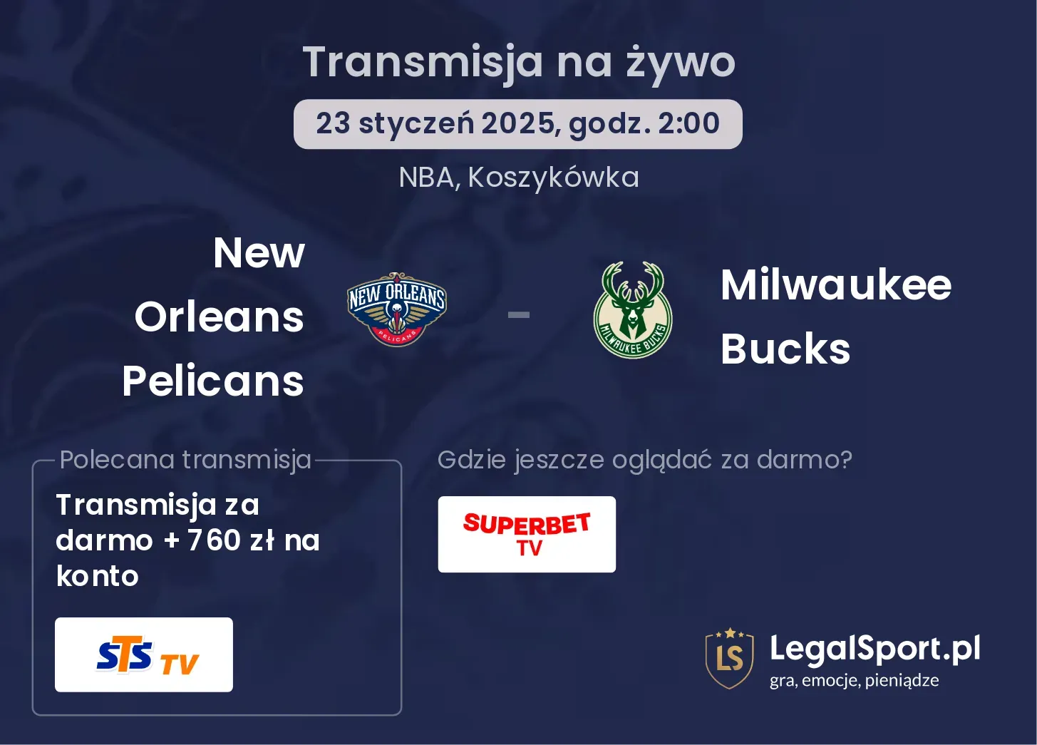 New Orleans Pelicans - Milwaukee Bucks transmisja na żywo