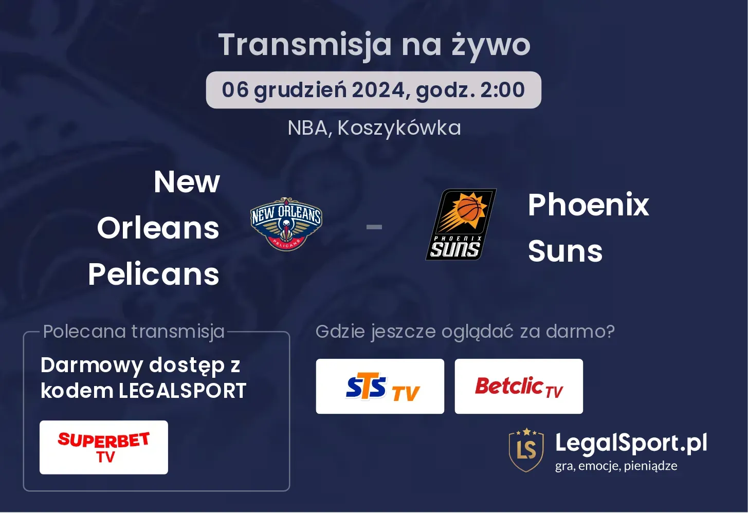 New Orleans Pelicans - Phoenix Suns transmisja na żywo