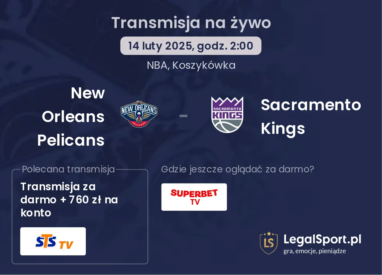 Sacramento Kings - New Orleans Pelicans gdzie oglądać?