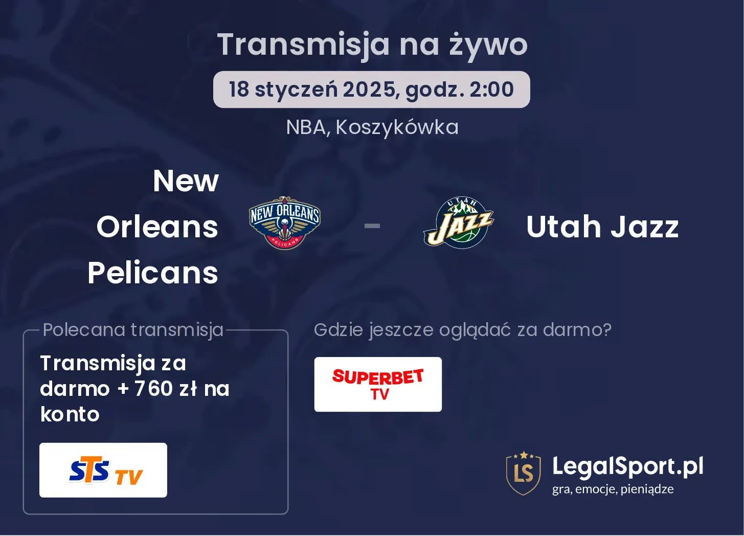 New Orleans Pelicans - Utah Jazz transmisja na żywo