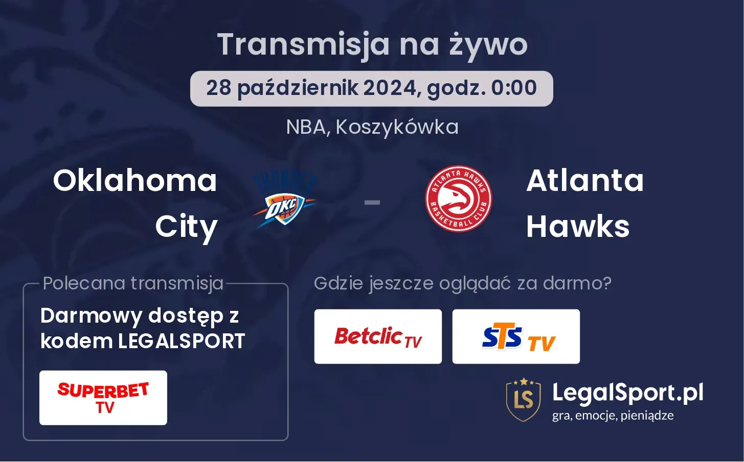 Oklahoma City - Atlanta Hawks transmisja na żywo