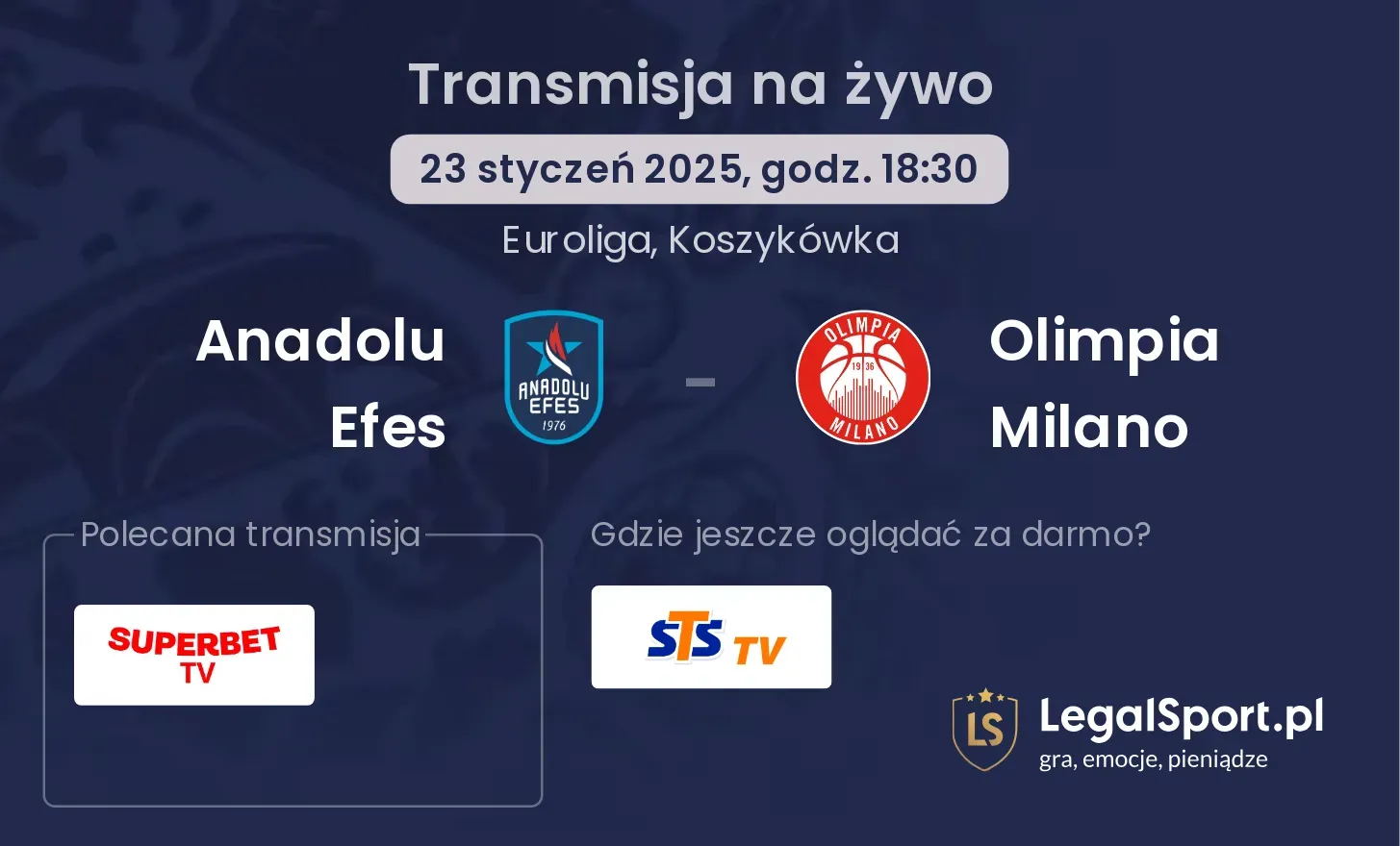 Olimpia Milano - Anadolu Efes transmisja na żywo