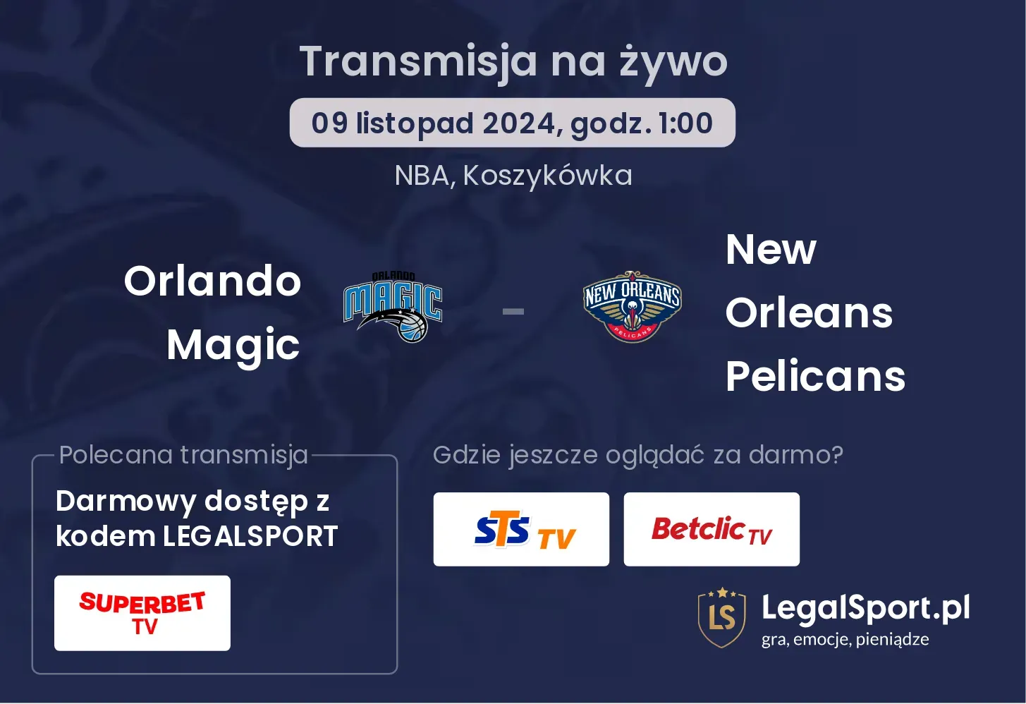 Orlando Magic - New Orleans Pelicans transmisja na żywo