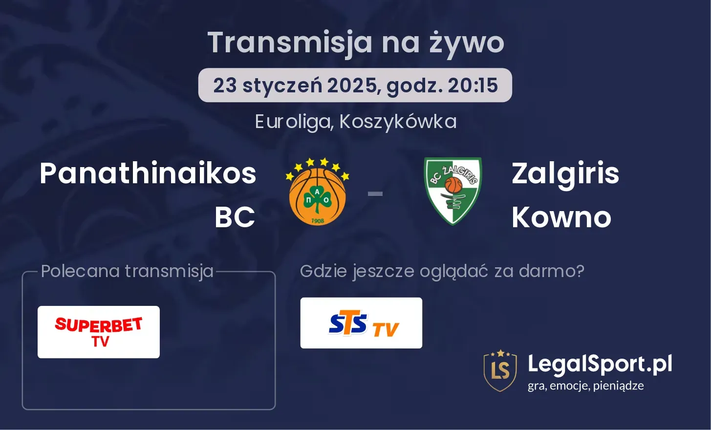 Panathinaikos BC - Zalgiris Kowno transmisja na żywo