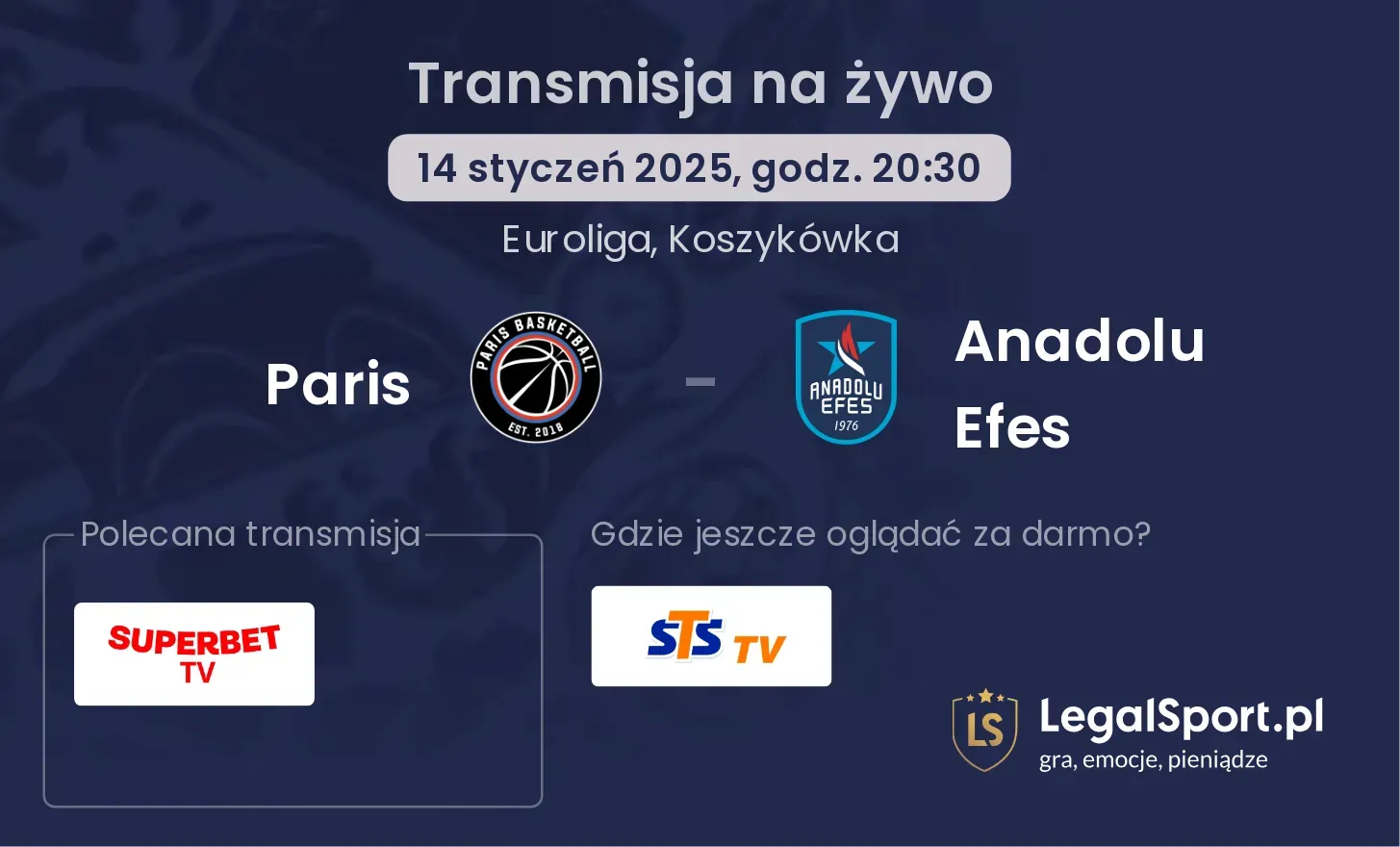 Paris - Anadolu Efes transmisja na żywo