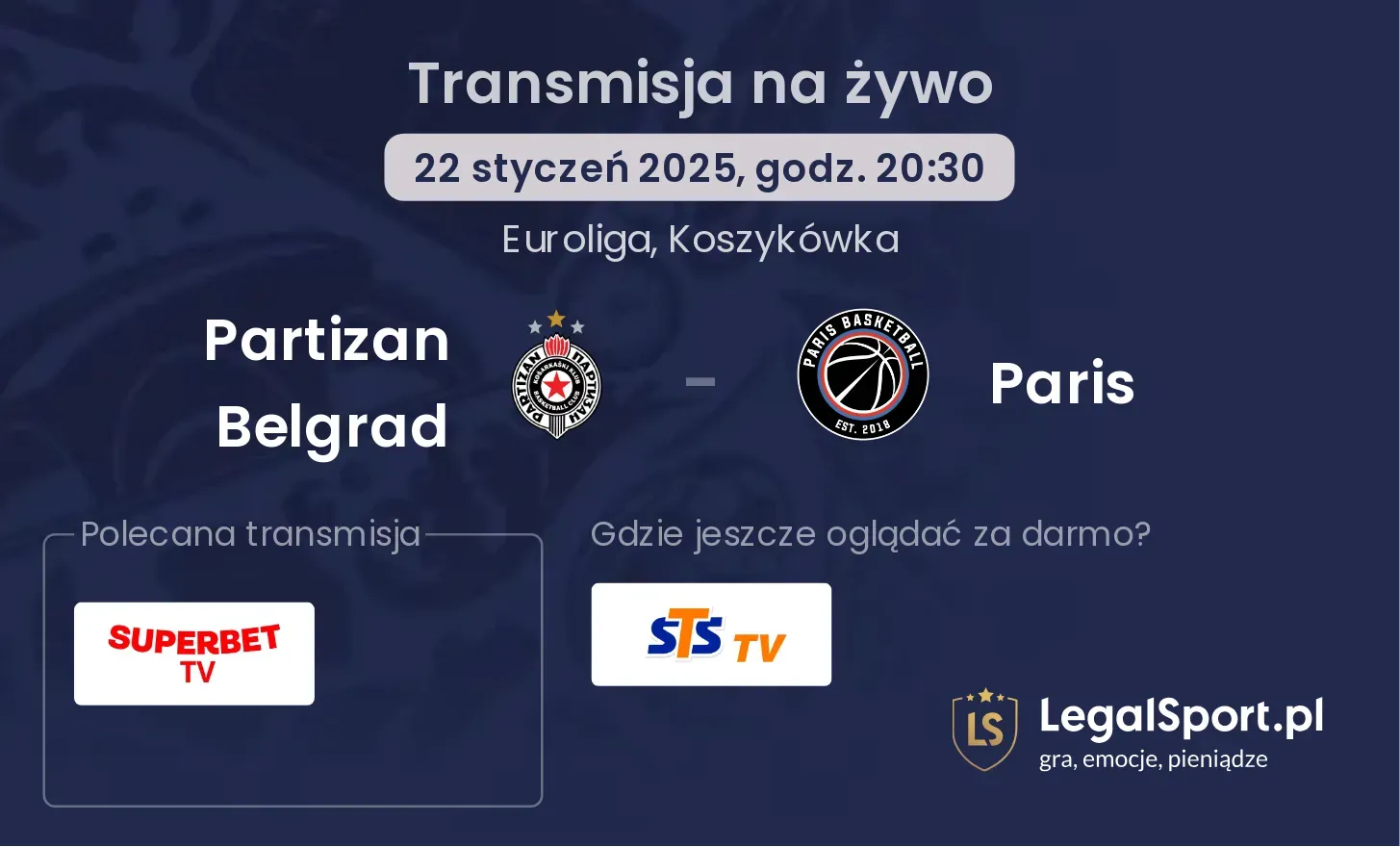 Partizan Belgrad - Paris gdzie oglądać?