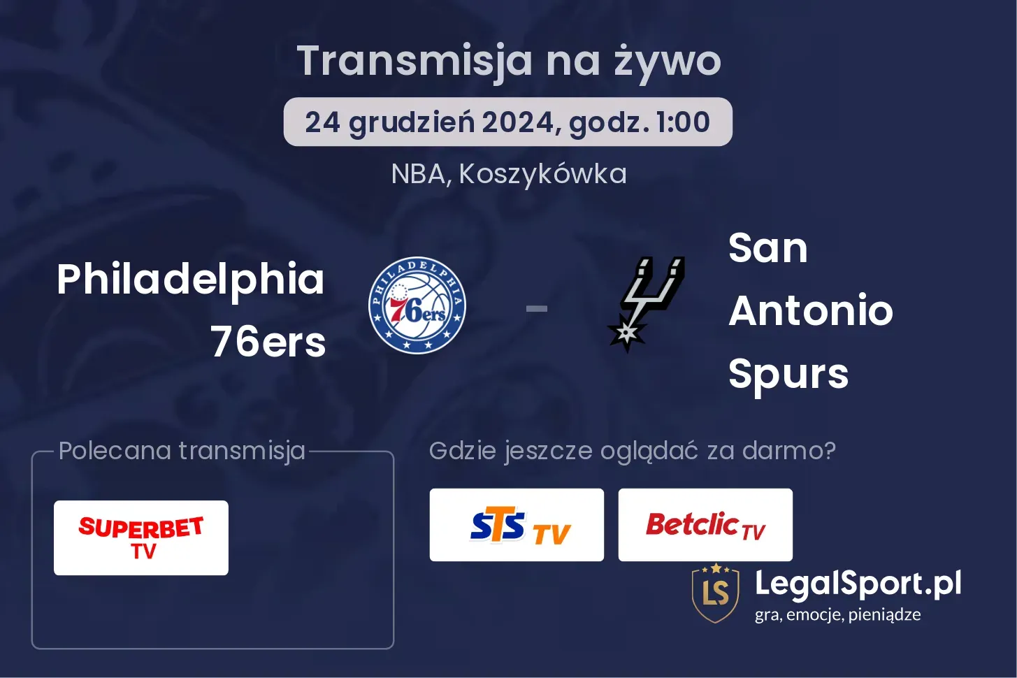 Philadelphia 76ers - San Antonio Spurs transmisja na żywo