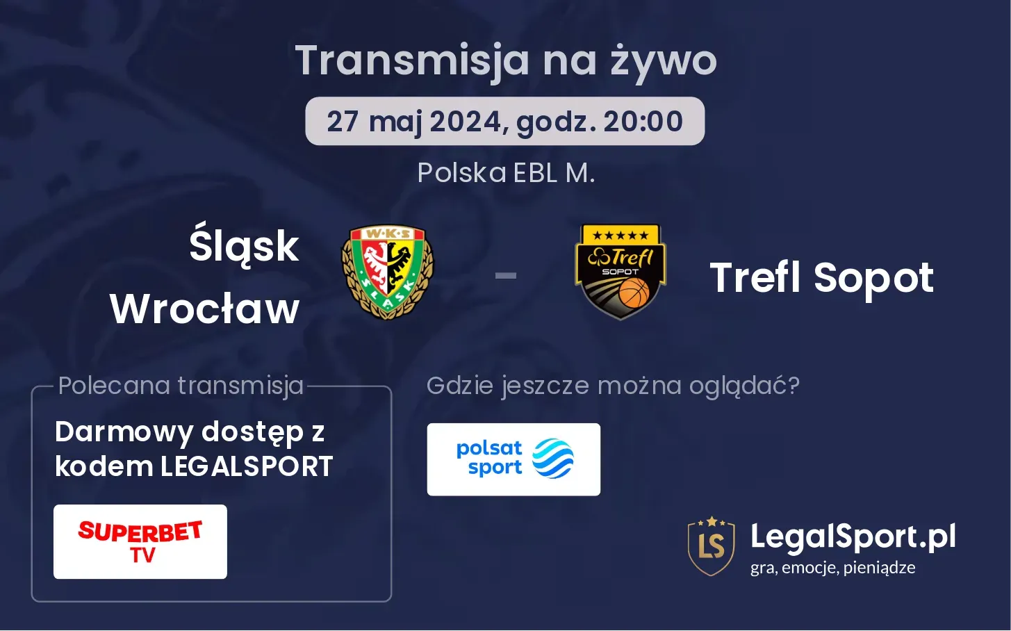 Śląsk Wrocław - Trefl Sopot transmisja na żywo