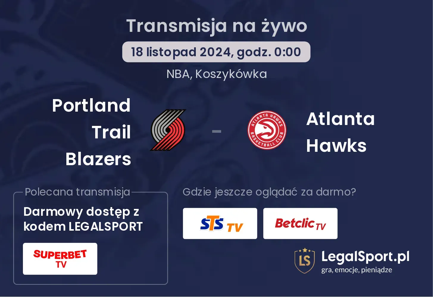 Portland Trail Blazers - Atlanta Hawks transmisja na żywo