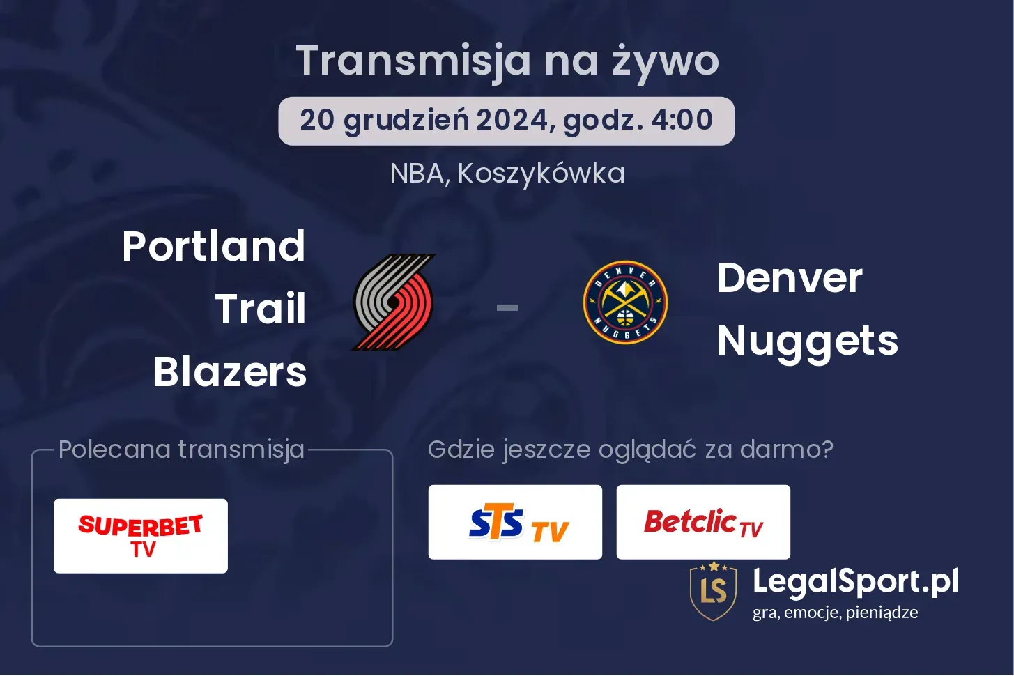 Portland Trail Blazers - Denver Nuggets transmisja na żywo