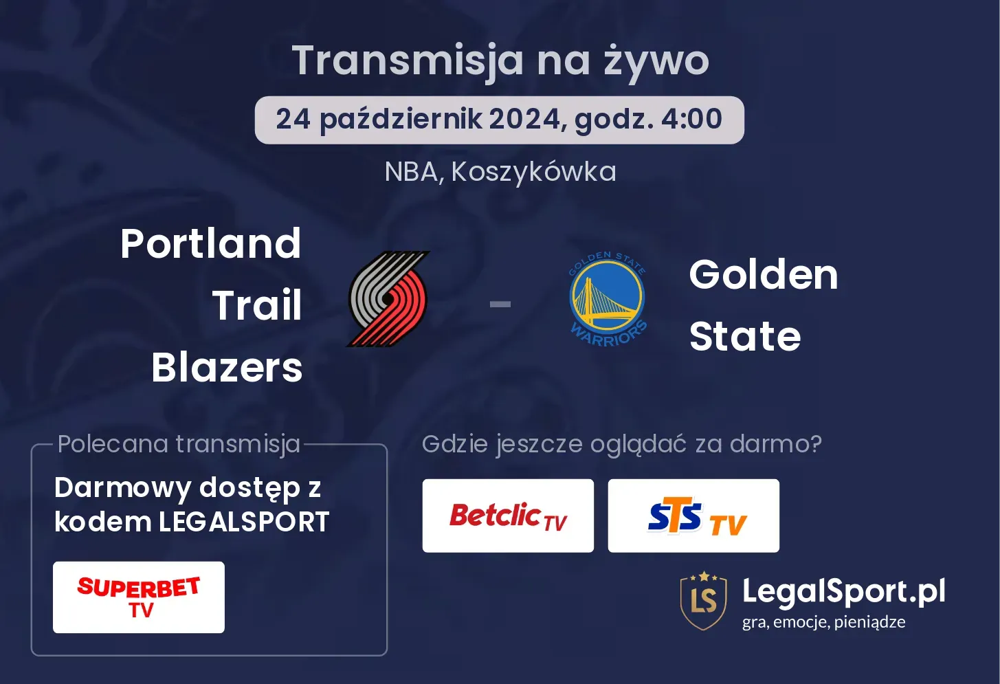 Portland Trail Blazers - Golden State gdzie oglądać? 24.10, godz. 04:00