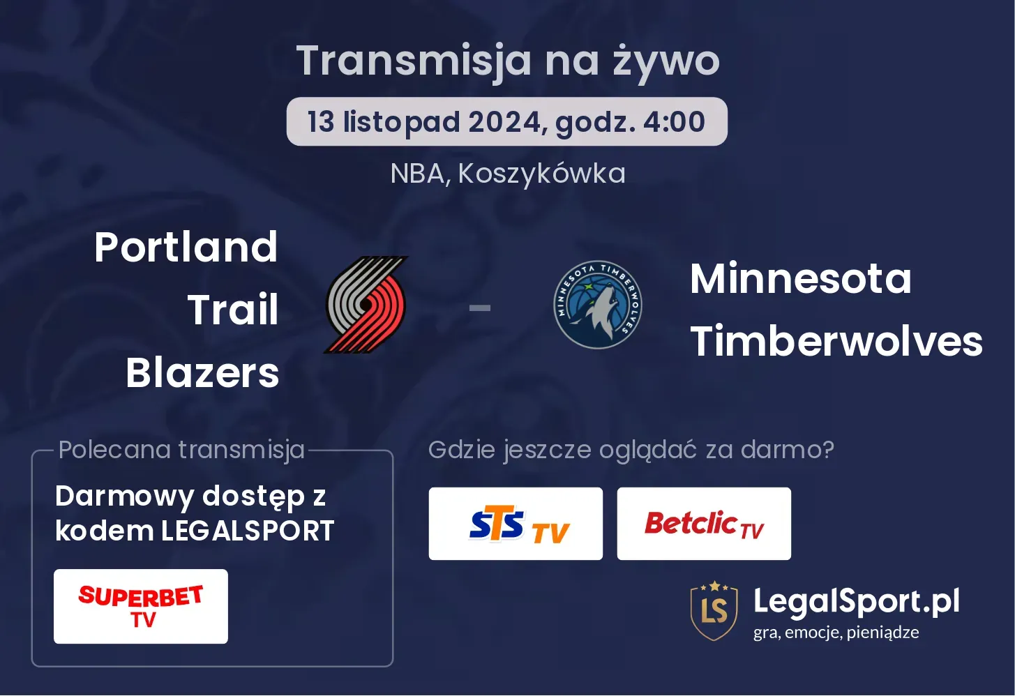 Portland Trail Blazers - Minnesota Timberwolves transmisja na żywo