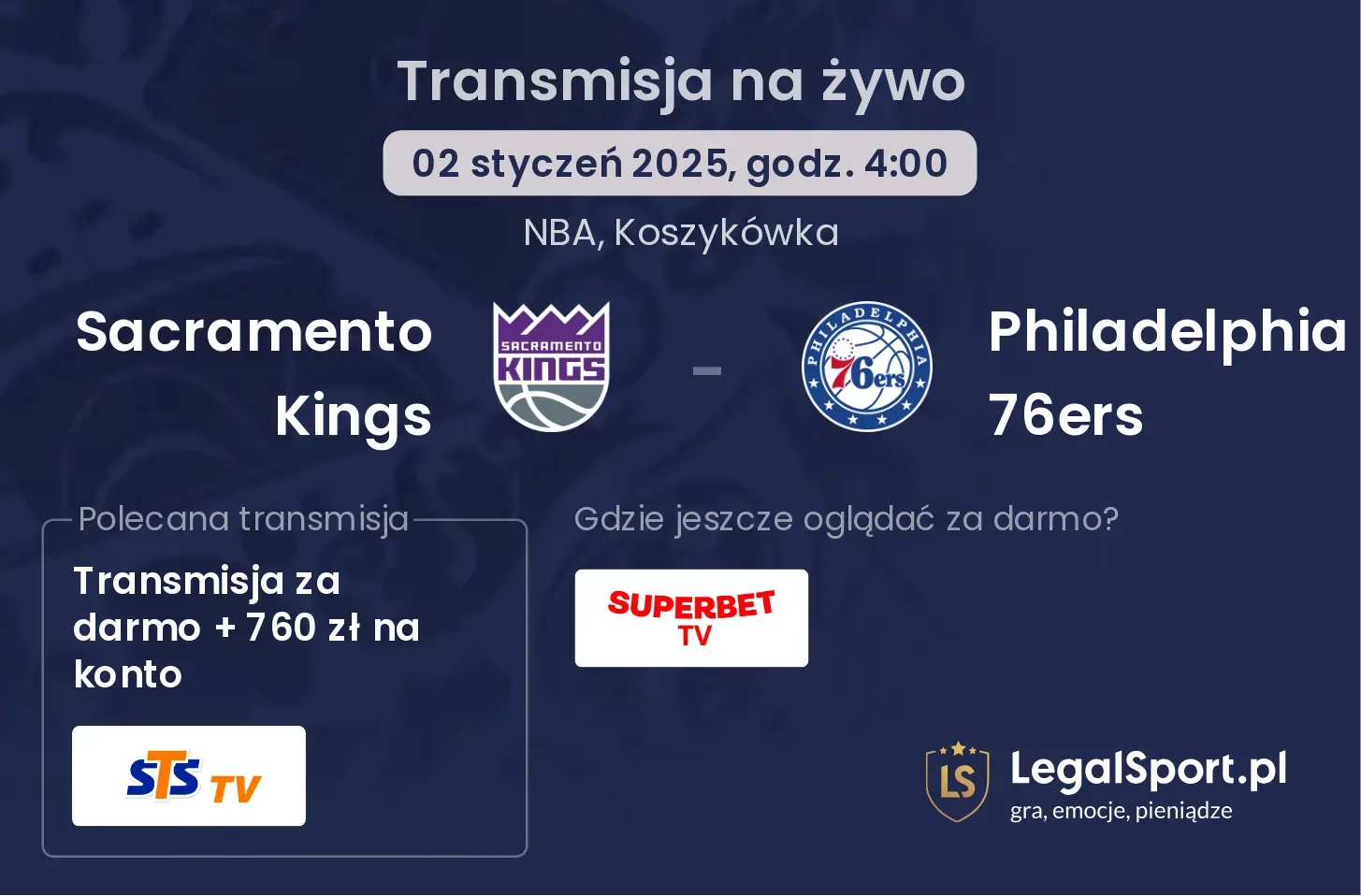 Sacramento Kings - Philadelphia 76ers transmisja na żywo