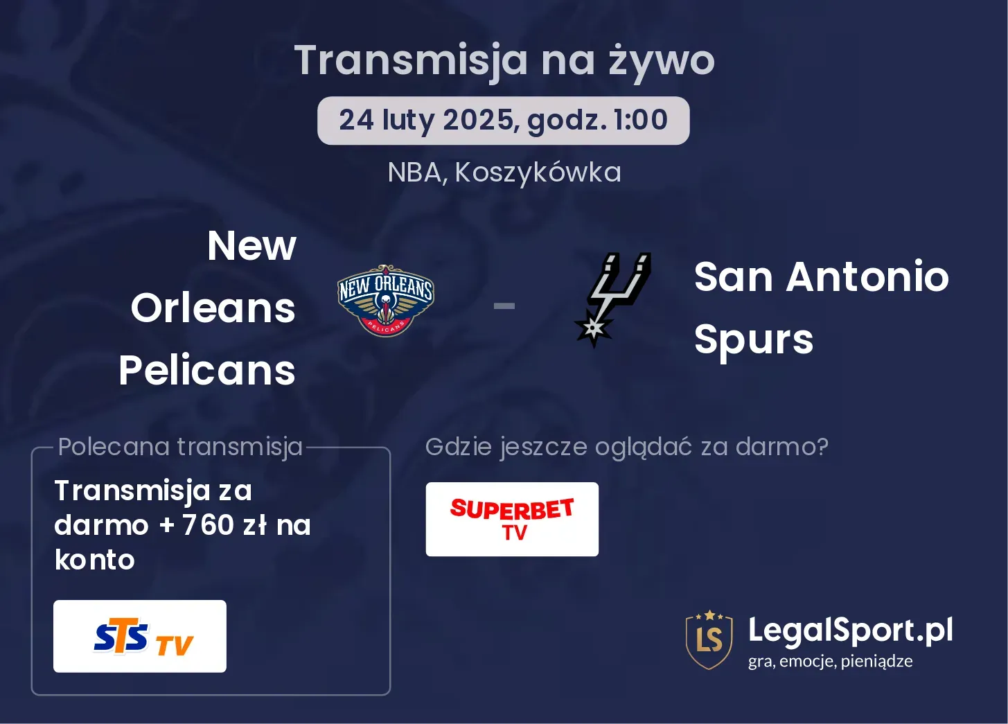 San Antonio Spurs - New Orleans Pelicans transmisja na żywo