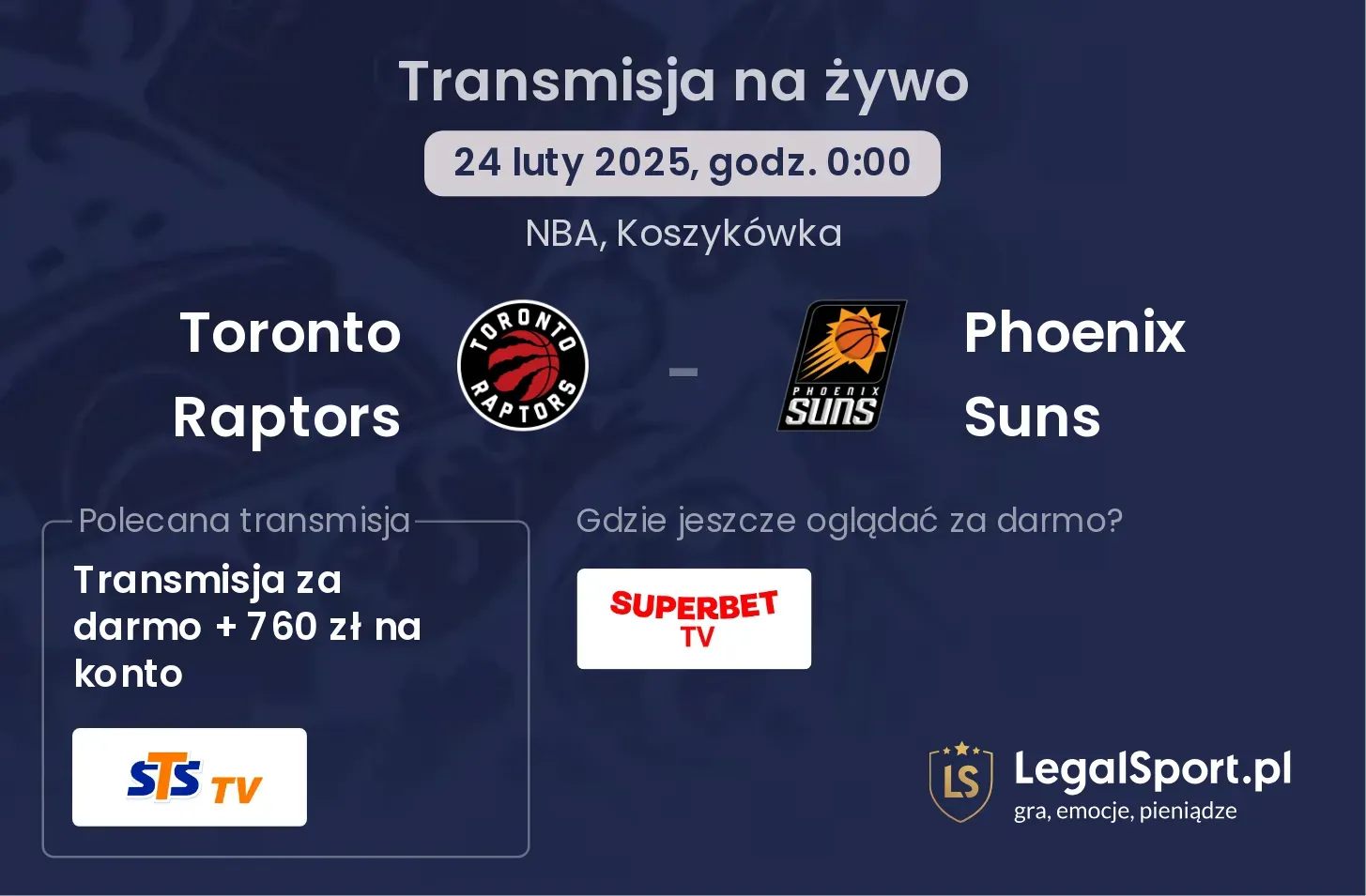 Toronto Raptors - Phoenix Suns transmisja na żywo